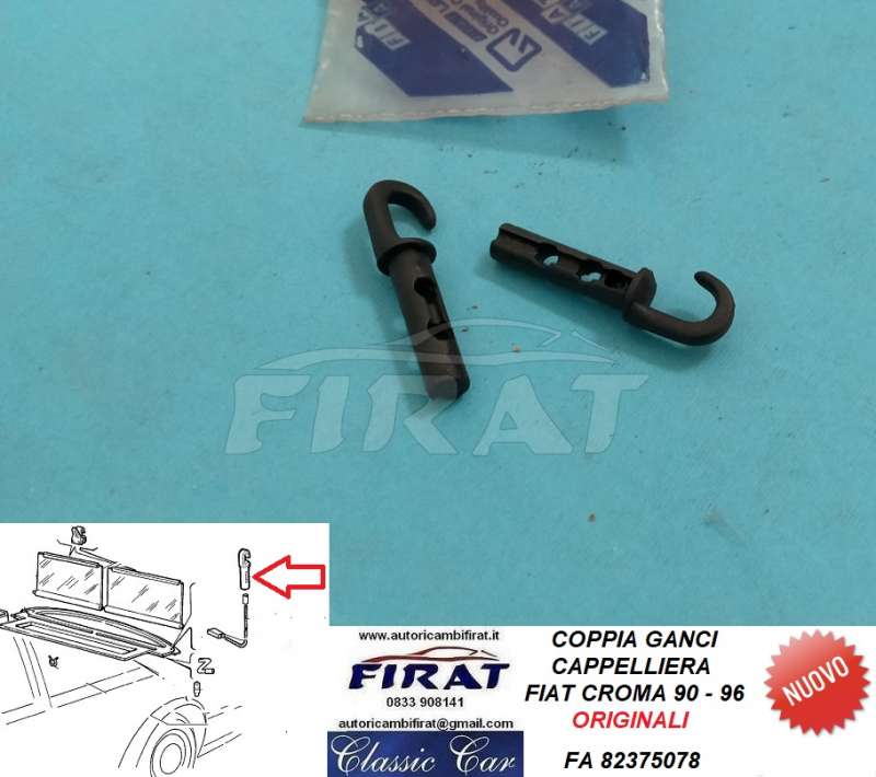 GANCI TIRAMTI CAPPELLIERA FIAT CROMA 90-96 (82375078)